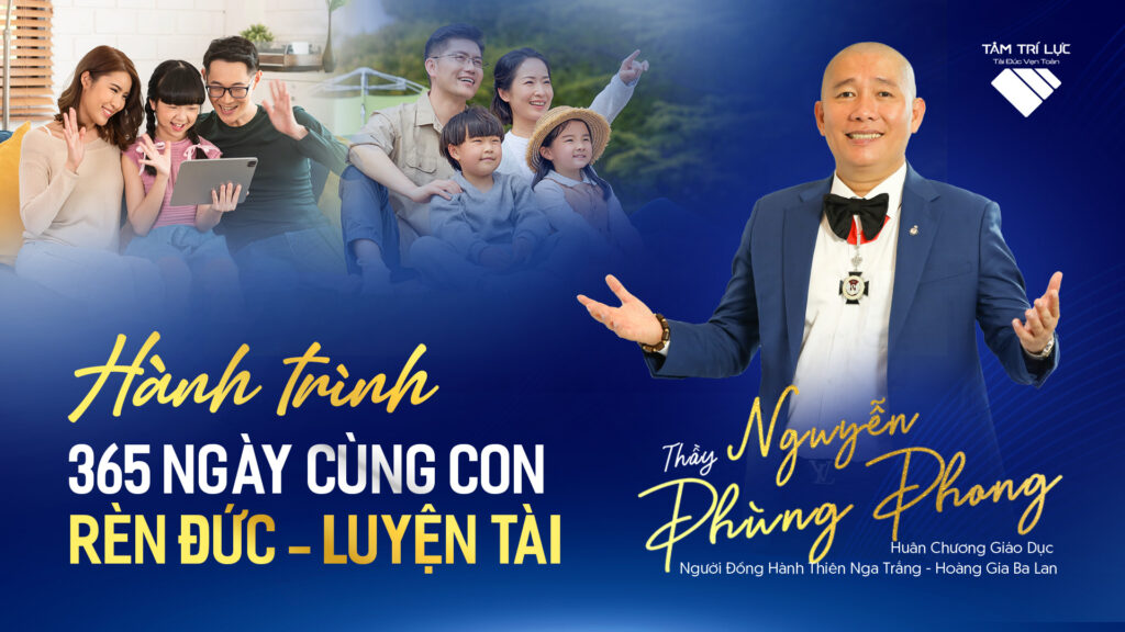 HÀNH TRÌNH CÙNG CON RÈN ĐỨC – LUYỆN TÀI