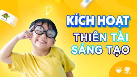 KÍCH HOẠT THIÊN TÀI SÁNG TẠO